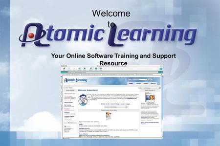 Your Online Software Training and Support Resource Welcome to.