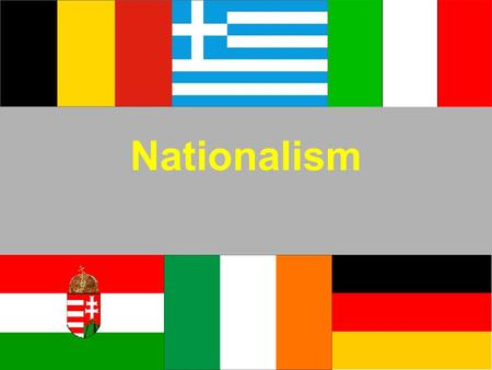 Nationalism.