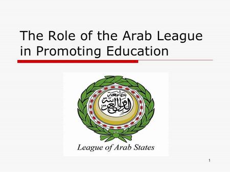 1 The Role of the Arab League in Promoting Education.