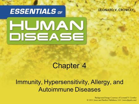 Chapter 4 Immunity, Hypersensitivity, Allergy, and Autoimmune Diseases.