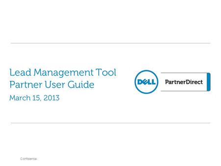 Lead Management Tool Partner User Guide March 15, 2013