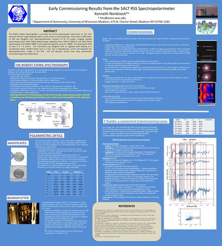 Early Commissioning Results from the SALT RSS Spectropolarimeter Kenneth Nordsieck* a * a Department of Astronomy, University of Wisconsin-Madison,