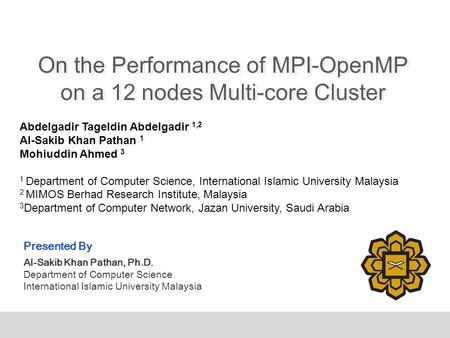 Smartening the Environment using Wireless Sensor Networks in a Developing Country Presented By Al-Sakib Khan Pathan, Ph.D. Department of Computer Science.