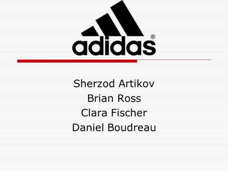 Sherzod Artikov Brian Ross Clara Fischer Daniel Boudreau.