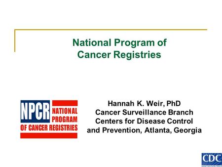 National Program of Cancer Registries