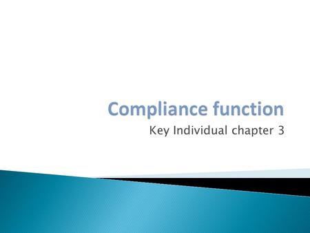 Key Individual chapter 3. CO must submit reports to Registrar Phase 1 and Phase 2 qualifications and experience CPD requirements Registrar may withdraw.