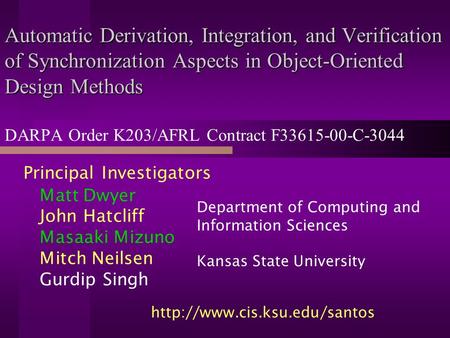 Automatic Derivation, Integration, and Verification of Synchronization Aspects in Object-Oriented Design Methods Automatic Derivation, Integration, and.