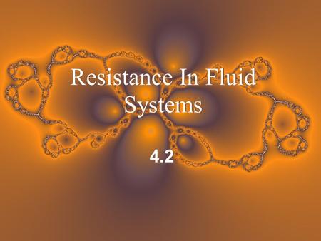 Resistance In Fluid Systems 4.2. Define Drag For a solid object moving through a fluid or gas, drag is the sum of all the aerodynamic or hydrodynamic.