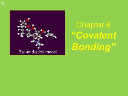 Chapter 8 “Covalent Bonding”