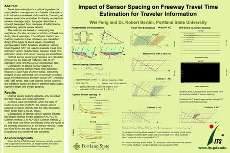 Abstract Travel time estimation is a critical ingredient for transportation management and traveler information- both infrastructure-based and in-vehicle.