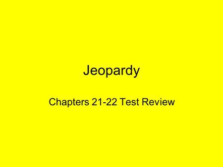 Jeopardy Chapters 21-22 Test Review. Prelude and Aftermath of Revolution American Revolution French Revolution Industrial Revolution Impact of Industrial.