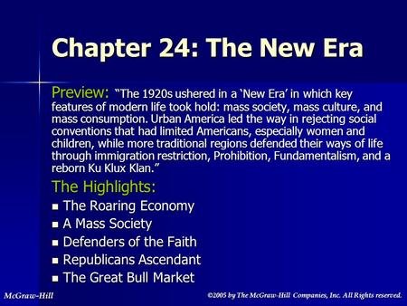 ©2005 by The McGraw-Hill Companies, Inc. All Rights reserved. ©2005 by The McGraw-Hill Companies, Inc. All Rights reserved.McGraw-Hill Chapter 24: The.