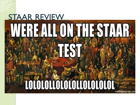 STAAR REVIEW. POWER TERMS – Define these Era – Exploration – Colonization – Revolution – Ratification – Republic – Religious revival -