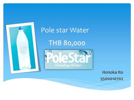 Pole star Water THB 80,000 Honoka Ito 5500010702.