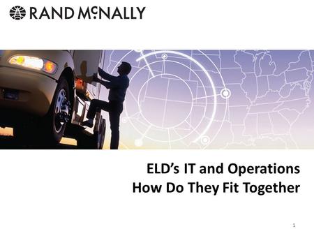 ELD’s IT and Operations How Do They Fit Together 1.