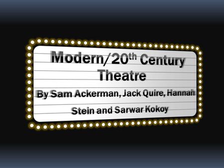 Dates of the Period Modern time 1900s to present.