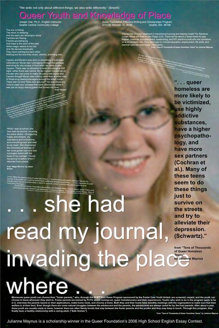 We write not only about different things; we also write differently.“ (Brecht) Queer Youth and Knowledge of Place Joseph Dial, Ph.D., English Instructor.