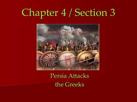 Persia Attacks the Greeks