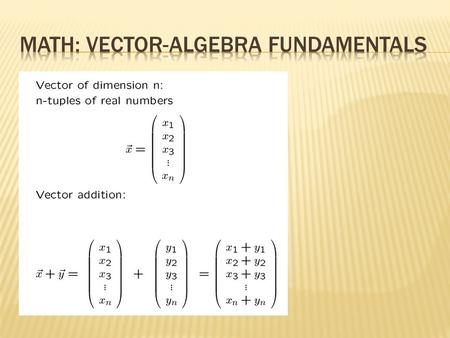 Vectors in the R-Language R has not a function for this !? Exercise: Write your own function ‘magnitude’ x*y is not a dot-product operation in R.