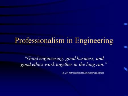 Professionalism in Engineering