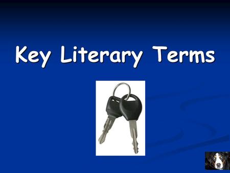 Key Literary Terms. alliteration Repetition of initial consonant sounds in neighboring words. Repetition of initial consonant sounds in neighboring words.