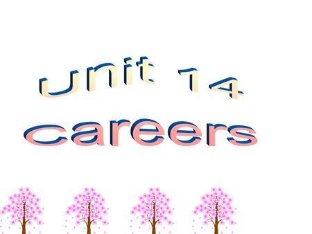 Warm-up In this unit you will... 1.read a questionnaire, a magazine article and a letter 2.write your “curriculum vitae”and a letter of application.