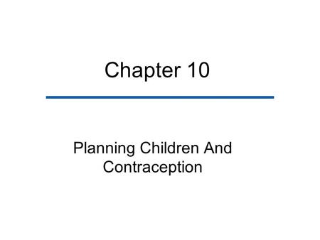 Planning Children And Contraception