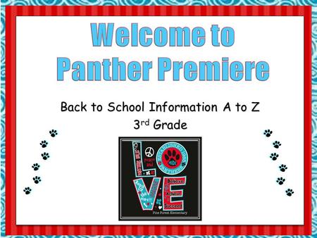 Back to School Information A to Z 3 rd Grade. In the event your child is absent, parents MUST call 281-641-2119 to report the absence to school. A written.