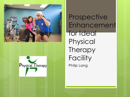 Philip Lang. Project Initiative  To provide more organization for the specific programs of PT patients  To offer effective, specifically tailored exercises.