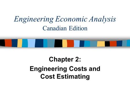 Engineering Economic Analysis Canadian Edition