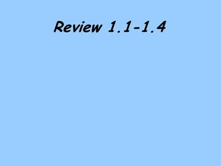 Review 1.1-1.4. When substituting a value into an expression, use parentheses. To evaluate a variable expression, you write the expression, substitute.