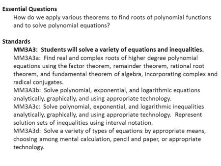 MM3A3: Students will solve a variety of equations and inequalities.