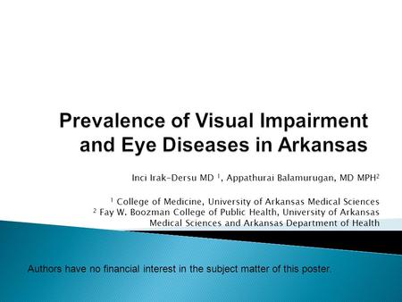 Inci Irak-Dersu MD 1, Appathurai Balamurugan, MD MPH 2 1 College of Medicine, University of Arkansas Medical Sciences 2 Fay W. Boozman College of Public.