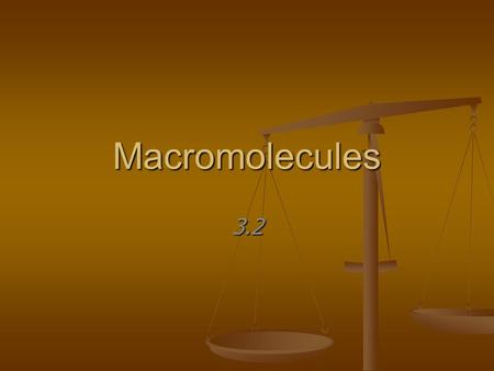 Macromolecules 3.2. 3.2.1 Organic VS Inorganic Organic compounds contain carbon and found in living things Organic compounds contain carbon and found.