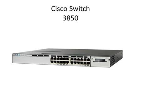 Cisco Switch 3850. VLAN (Virtual Local Area Network) Trunk.