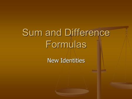 Sum and Difference Formulas New Identities. Cosine Formulas.