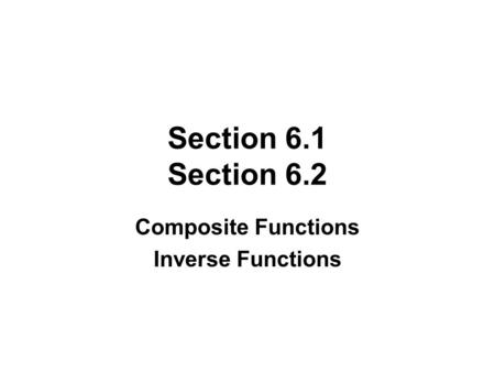 Composite Functions Inverse Functions