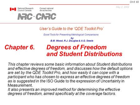 User’s Guide to the ‘QDE Toolkit Pro’ National ResearchConseil national Council Canadade recherches Excel Tools for Presenting Metrological Comparisons.