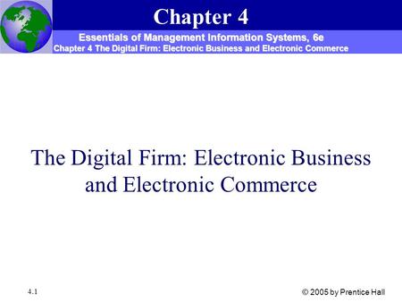 The Digital Firm: Electronic Business and Electronic Commerce