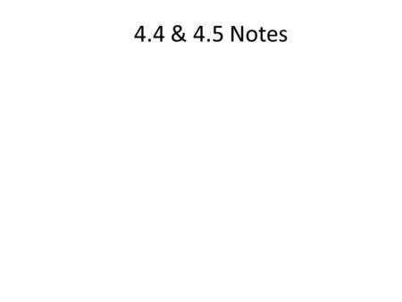 4.4 & 4.5 Notes Remember: Identity Matrices: If the product of two matrices equal the identity matrix then they are inverses.