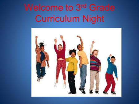 Welcome to 3 rd Grade Curriculum Night. Meet your child’s teacher…. LINDZIE I come from a small town in Utah. I come from a Mother who is a Nurse, and.