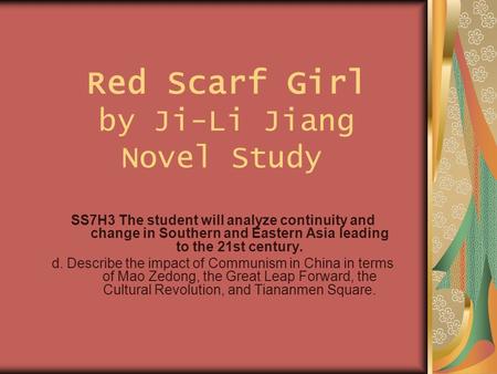 Red Scarf Girl by Ji-Li Jiang Novel Study