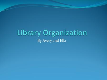 By Avery and Ella. Activities in the Library Reading Databases like Brain Pop Movies Computers Read aloud Librarian and Author visits Projects Some Projects.