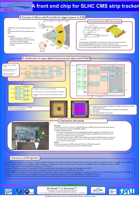 Trigger A front end chip for SLHC CMS strip tracker IN2P3 microelectronic Summer School 2011 -Frejus, 16-19 June 2011  Concept of Silicon strip Pt-module.