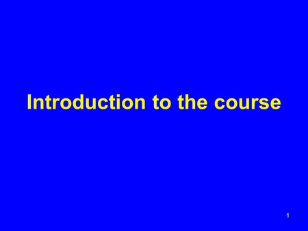 Introduction to the course 1. Agenda Include: TECHNICAL ISSUES PRACTICAL ISSUES 2.