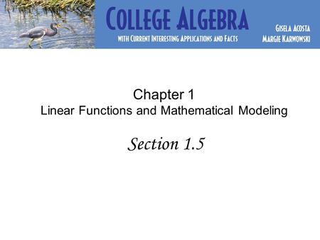 Chapter 1 Linear Functions and Mathematical Modeling Section 1.5.