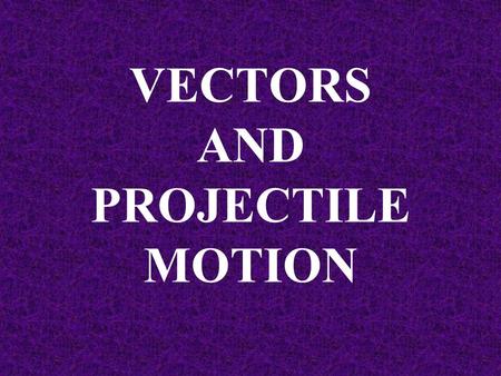 VECTORS AND PROJECTILE MOTION How fast will the plane go if it has a crosswind of 20m/s? We need to use vectors!!!!!!!