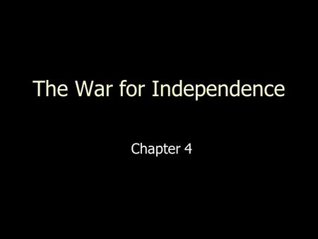 The War for Independence