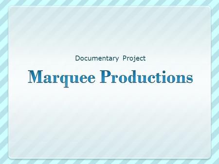 Documentary Project. Project Development Market Analysis Competition Script Development Scouting.