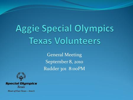 General Meeting September 8, 2010 Rudder 301 8:00PM.